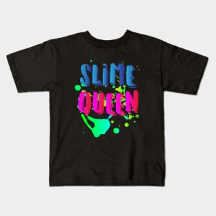 Slime Queen - Cool Neon Slime Making Gifts Kids T-Shirt